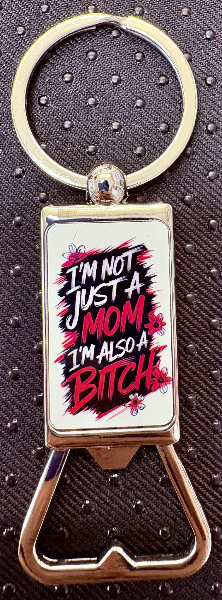 Just A Mom Keychain Bottle Opener